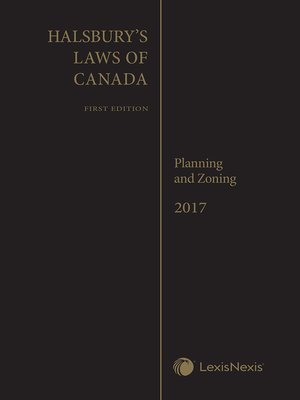 cover image of Halsbury's Laws of Canada &#8211; Planning and Zoning (2017 Reissue)
